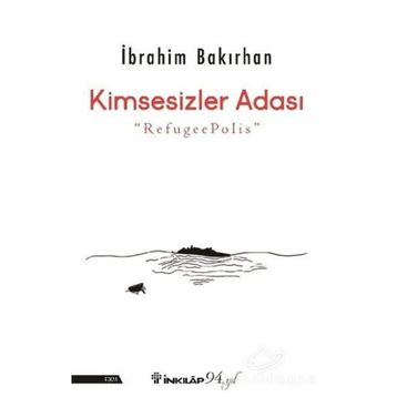 Kimsesizler Adası - İbrahim Bakırhan