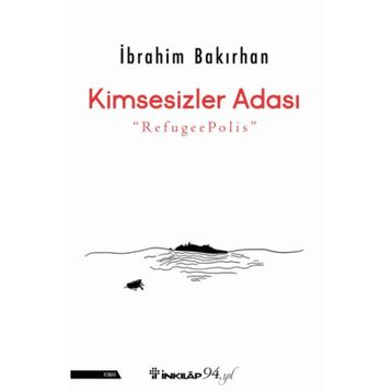 Kimsesizler Adası - İbrahim Bakırhan
