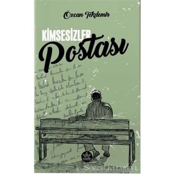 Kimsesizler Postası - Özcan Tekdemir