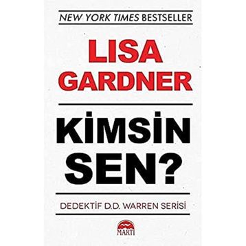 Kimsin Sen Dedektif D.D. Warren Serisi Lisa Gardner