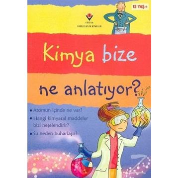 Kimya Bize Ne Anlatıyor - Alex Frith Lisa Jane Gillespie