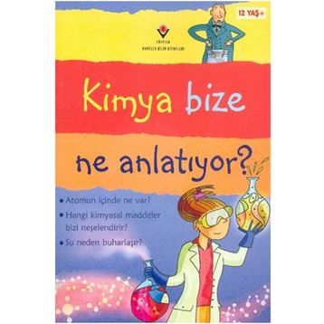 Kimya Bize Ne Anlatıyor - Alex Frith Lisa Jane Gillespie