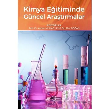 Kimya Eğitiminde Güncel Araştırmalar Akademisyen Kitabevi