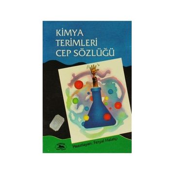 KIMYA TERIMLERI CEP SÖZLÜĞÜ - FERYAL HALATÇI