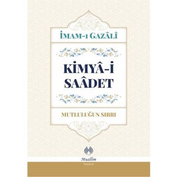 KIMYA-YI SAADET (CILTLI) - İMAM-I GAZALI