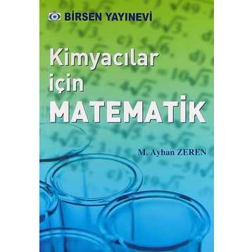 KİMYACILAR İÇİN MATEMATIK - MUSTAFA CEBE