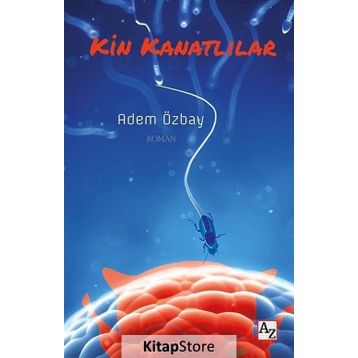Kin Kanatlılar - Adem Özbay