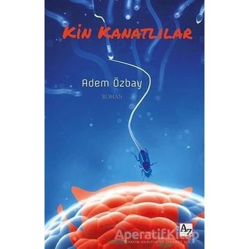Kin Kanatlılar - Adem Özbay