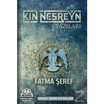 Kın Nesreyn Yazıları - Fatma Şeref