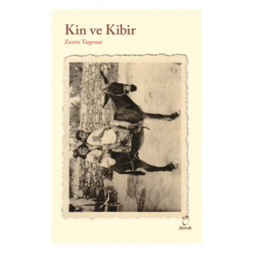 Kin ve Kibir - Zerrin Taşpınar