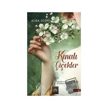 Kınalı Çiçekler - Alka Joshi