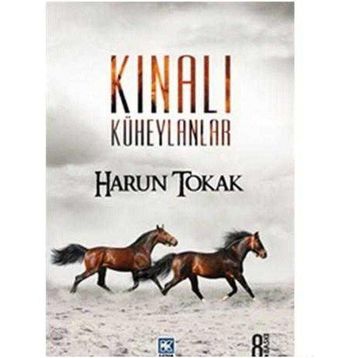 KINALI KÜHEYLANLAR - HARUN TOKAK