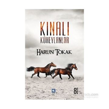 KINALI KÜHEYLANLAR - HARUN TOKAK