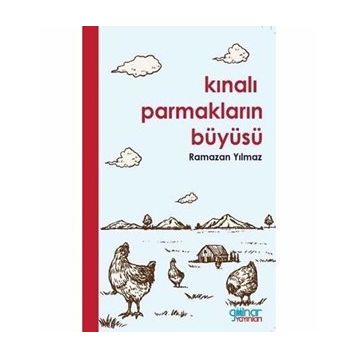 Kınalı Parmakların Büyüsü - Ramazan Yılmaz