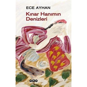 Kınar Hanımın Denizleri - Ece Ayhan