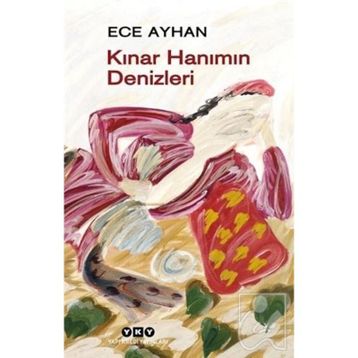 Kınar Hanımın Denizleri - Ece Ayhan