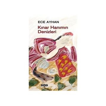 Kınar Hanımın Denizleri - Ece Ayhan