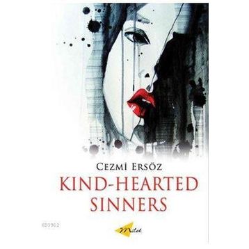 Kind-Hearted Sinners - Cezmi Ersöz