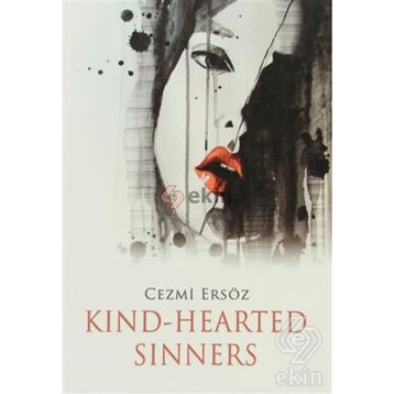 Kind-Hearted Sinners - Cezmi Ersöz