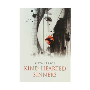 Kind-Hearted Sinners - Cezmi Ersöz