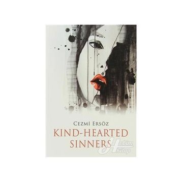 Kind-Hearted Sinners - Cezmi Ersöz