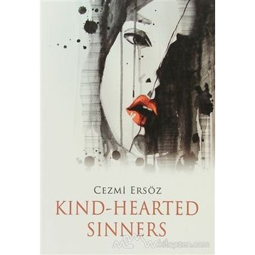 Kind-Hearted Sinners - Cezmi Ersöz