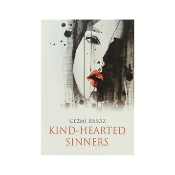 Kind-Hearted Sinners - Cezmi Ersöz