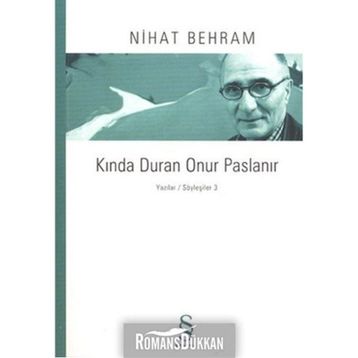 KINDA DURAN ONUR PASLANIR YAZILAR / SÖYLEŞILER 3 - NIHAT BEHRAM