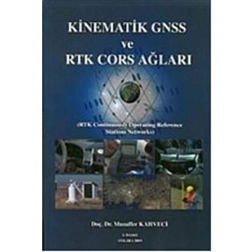 Kinematik GNSS ve RTK CORS Ağları - Muzaffer Kahveci