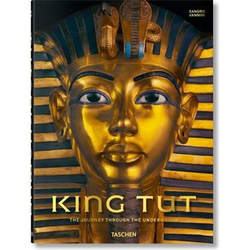 King Tut - The Journey through the Underworld - Taschen