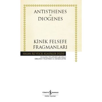Kinik Felsefe Fragmanları - Antisthenes Diogenes