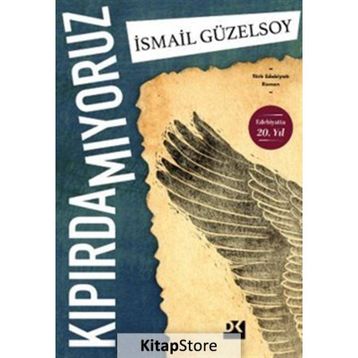 Kıpırdamıyoruz - İsmail Güzelsoy