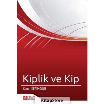 Kiplik ve Kip - Caner Kerimoğlu
