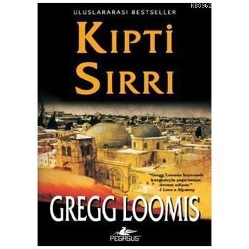 KIPTİ SIRRI - GREGG LOOMIS