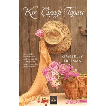 Kır Çiçeği Tepesi - Kimberley Freeman