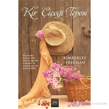 Kır Çiçeği Tepesi - Kimberley Freeman