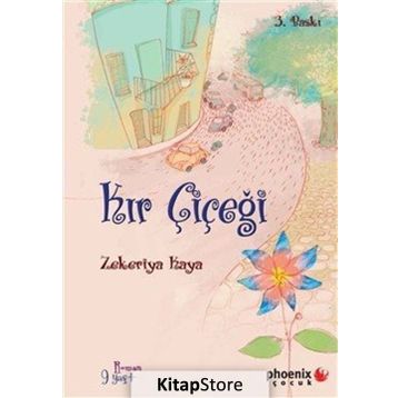 KIR ÇİÇEĞİ - ZEKERIYA KAYA
