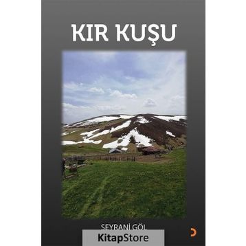 Kır Kuşu - Seyrani Göl