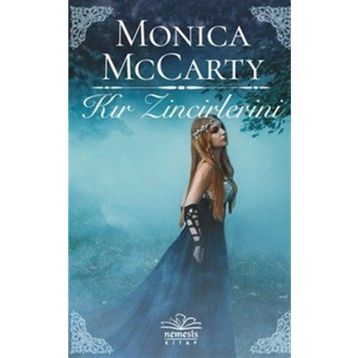 KIR ZINCIRLERINI - MONICA MCCARTY