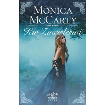 KIR ZINCIRLERINI - MONICA MCCARTY