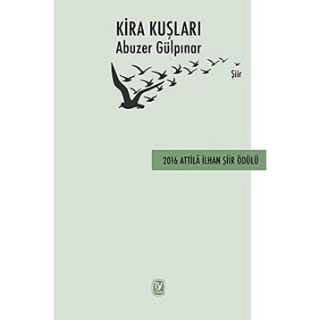 Kira Kuşları - Abuzer Gülpınar