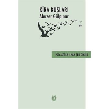 Kira Kuşları - Abuzer Gülpınar