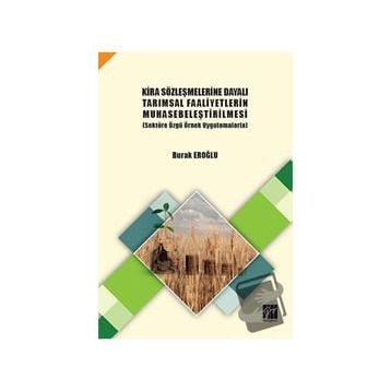 Kira Sözleşmelerine Dayalı Tarımsal Faaliyetlerin Muhasebeleştirilmesi - Burak Eroğlu