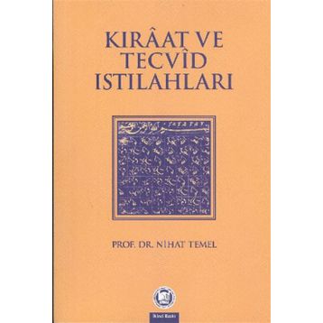 KIRAAT VE TECVID ISTILAHLARI - NIHAT TEMEL