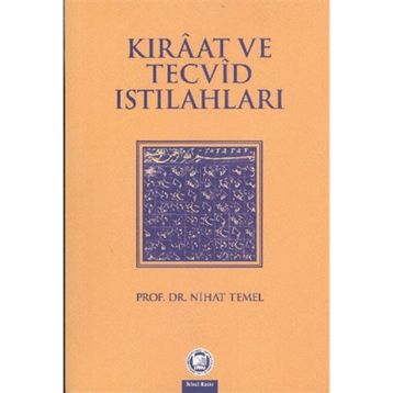 KIRAAT VE TECVID ISTILAHLARI - NIHAT TEMEL