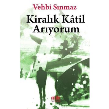 Kiralık Katil Arıyorum - Vehbi Sınmaz