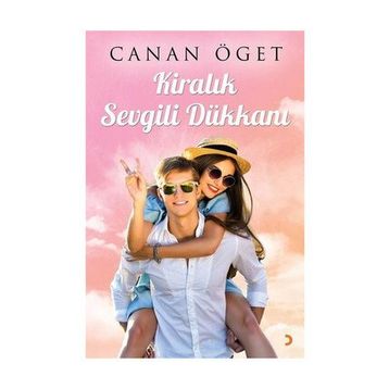 Kiralık Sevgili Dükkanı - Canan Öget