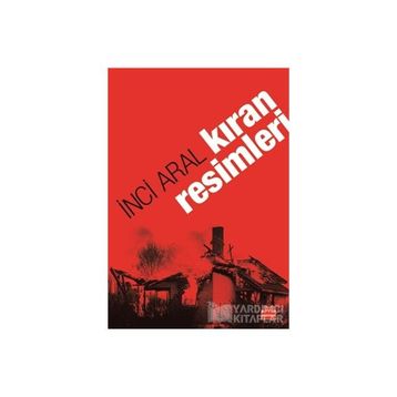KIRAN RESIMLERI - INCI ARAL