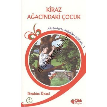 KIRAZ AĞACINDAKİ ÇOCUK - İBRAHİM ÜNSAL