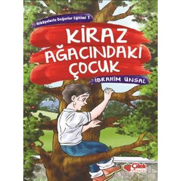 KIRAZ AĞACINDAKİ ÇOCUK - İBRAHİM ÜNSAL